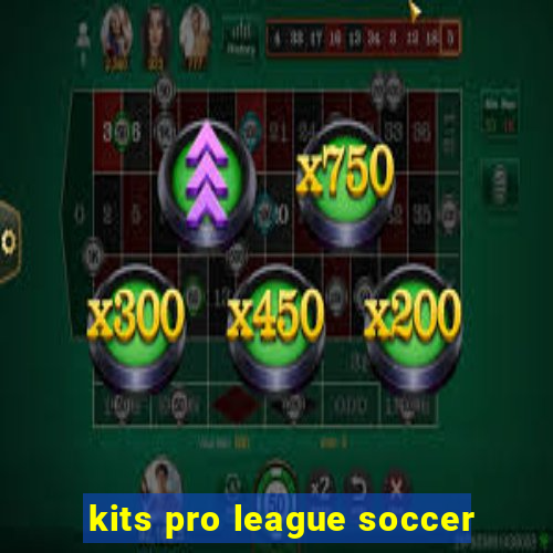 kits pro league soccer